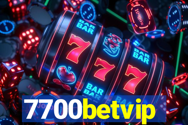 7700betvip