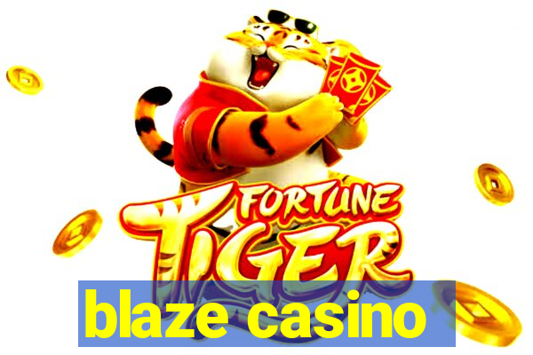 blaze casino