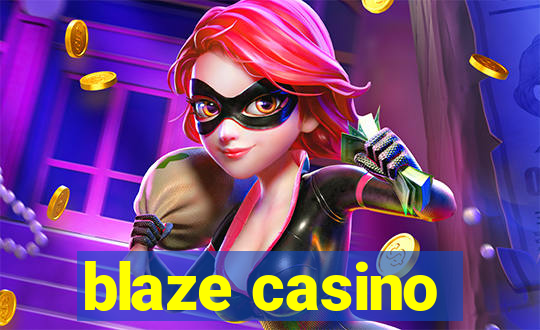 blaze casino