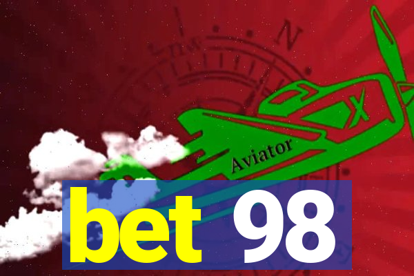 bet 98