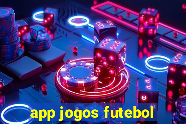 app jogos futebol