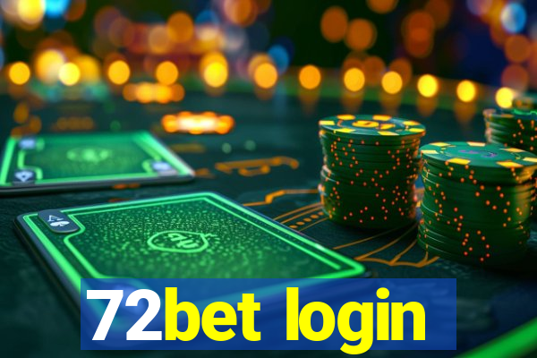 72bet login