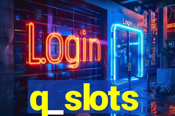 q_slots