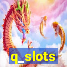 q_slots