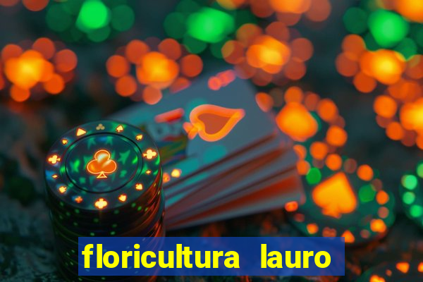 floricultura lauro de freitas