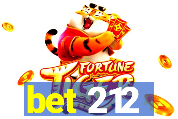 bet 212