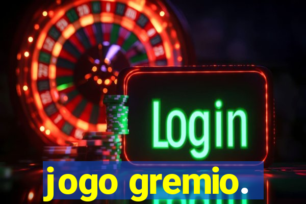 jogo gremio.