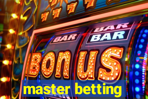 master betting