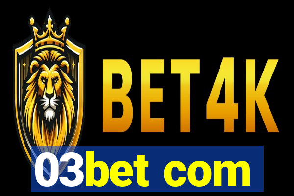 03bet com