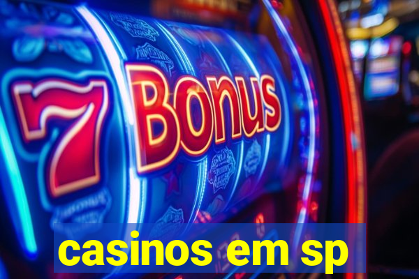 casinos em sp