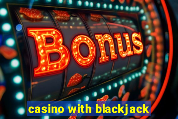 casino with blackjack