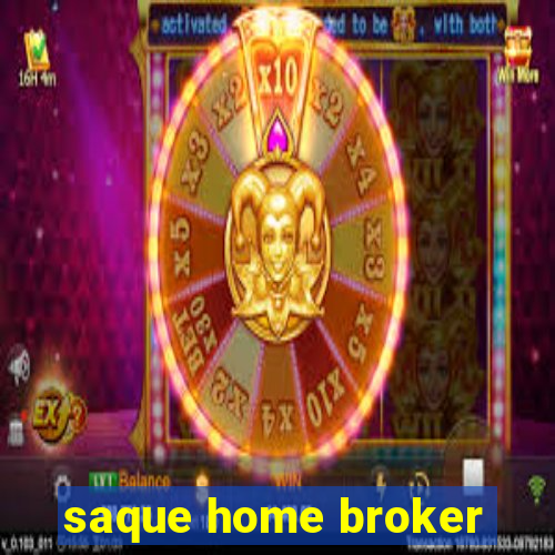 saque home broker