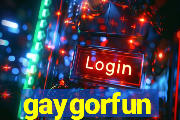 gaygorfun