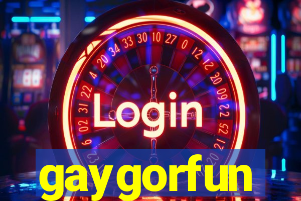 gaygorfun