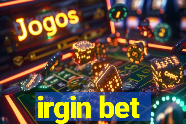 irgin bet