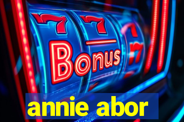 annie abor