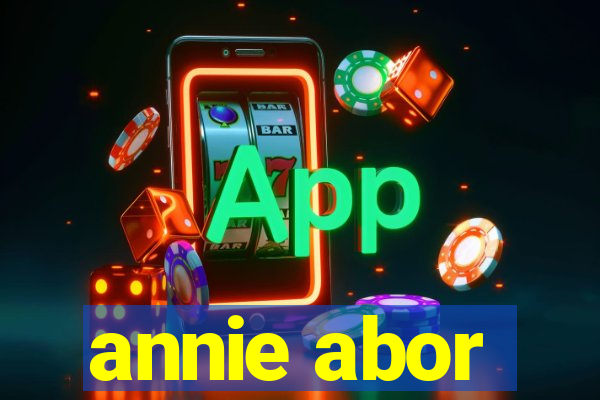 annie abor