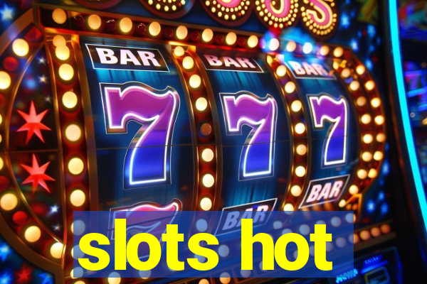 slots hot