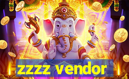 zzzz vendor