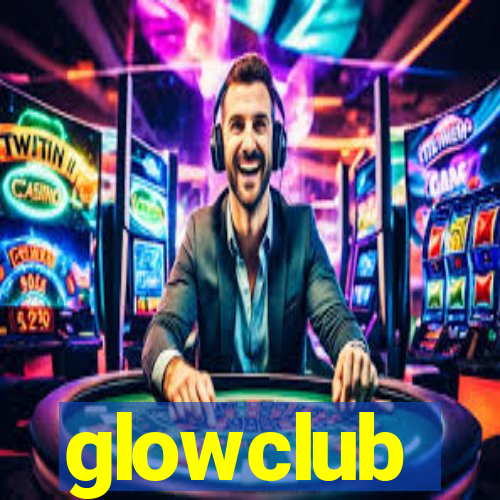 glowclub