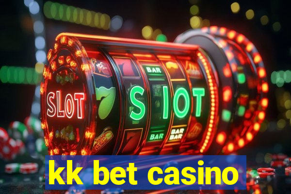 kk bet casino