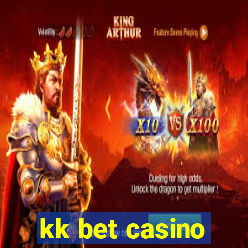 kk bet casino