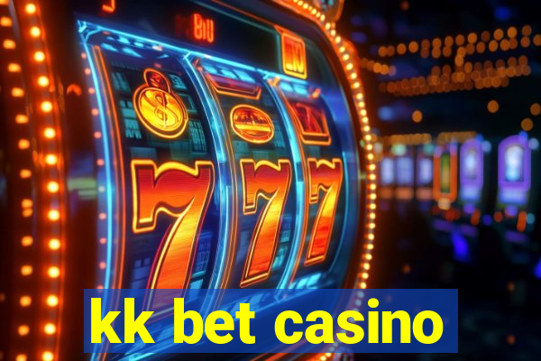 kk bet casino