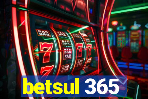 betsul 365