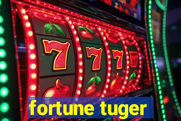 fortune tuger