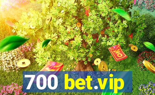 700 bet.vip