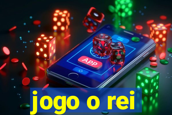 jogo o rei