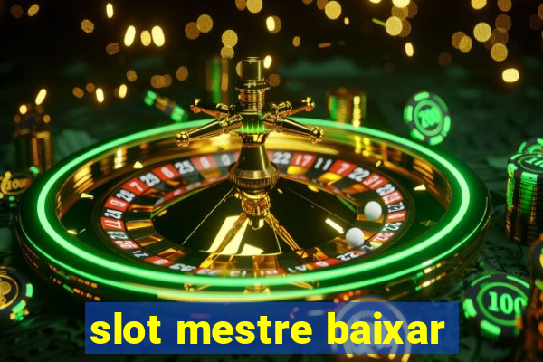 slot mestre baixar