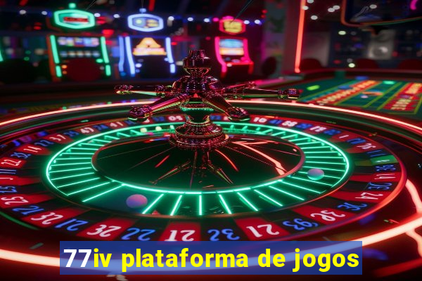 77iv plataforma de jogos