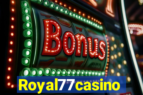 Royal77casino