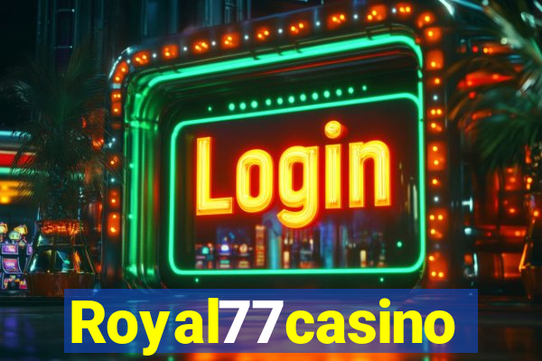 Royal77casino