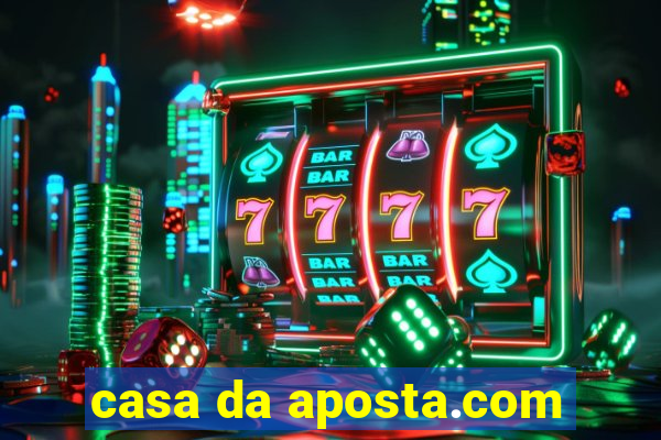 casa da aposta.com