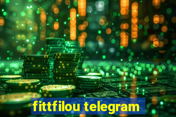 fittfilou telegram