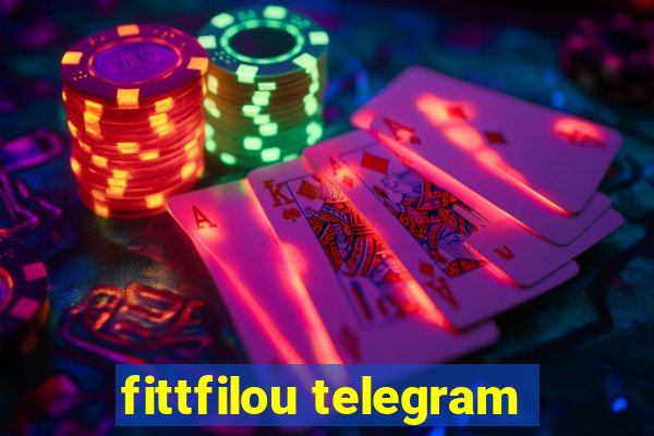 fittfilou telegram