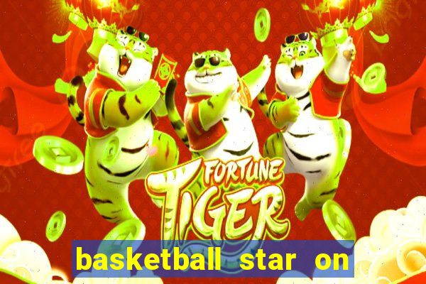 basketball star on fire slot