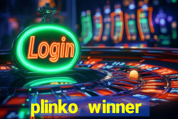 plinko winner ganhar dinheiro