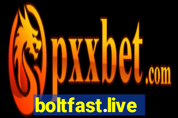 boltfast.live