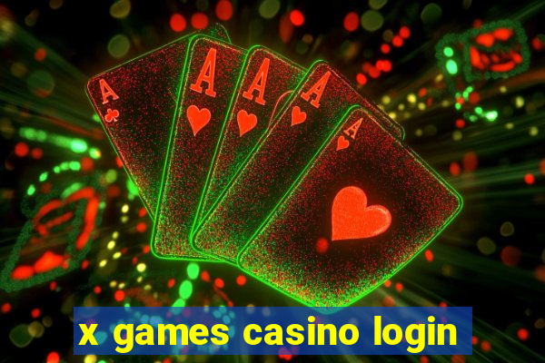 x games casino login