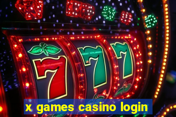 x games casino login