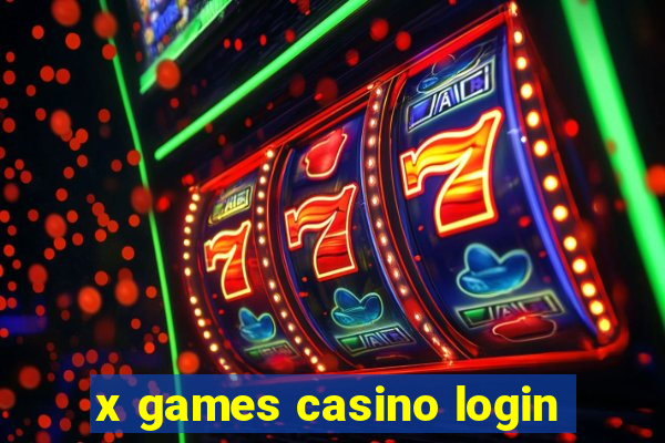 x games casino login