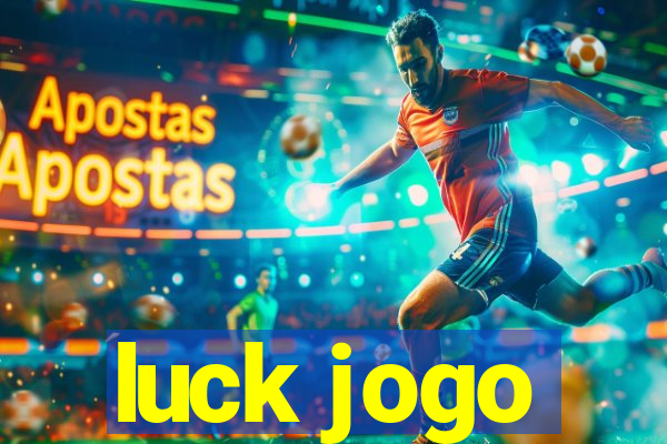 luck jogo