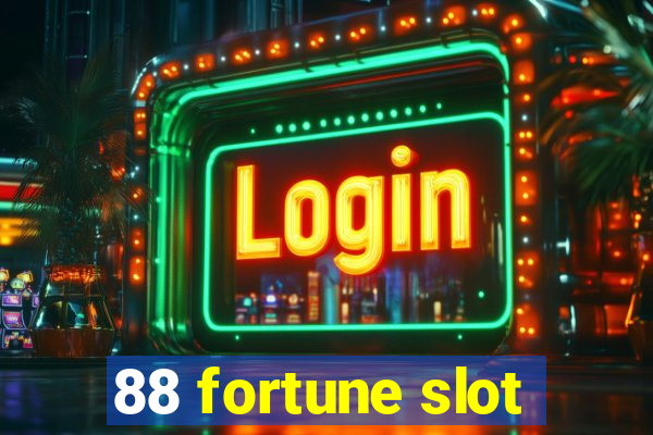 88 fortune slot