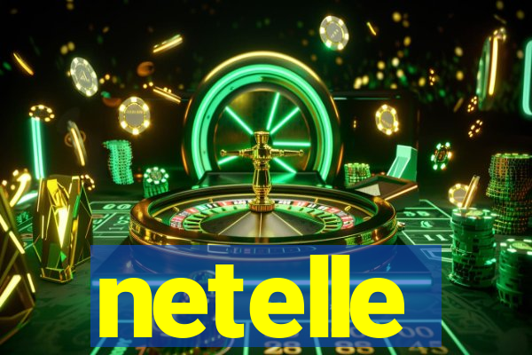 netelle