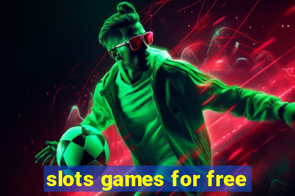 slots games for free