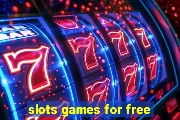 slots games for free