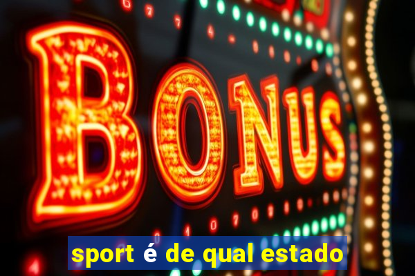 sport é de qual estado